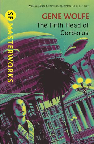 Cover Art for 9780575094222, The Fifth Head of Cerberus by Gene Wolfe