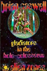 Cover Art for 9780702230240, Gladiators in the Holo-Colosseum by Brian Caswell