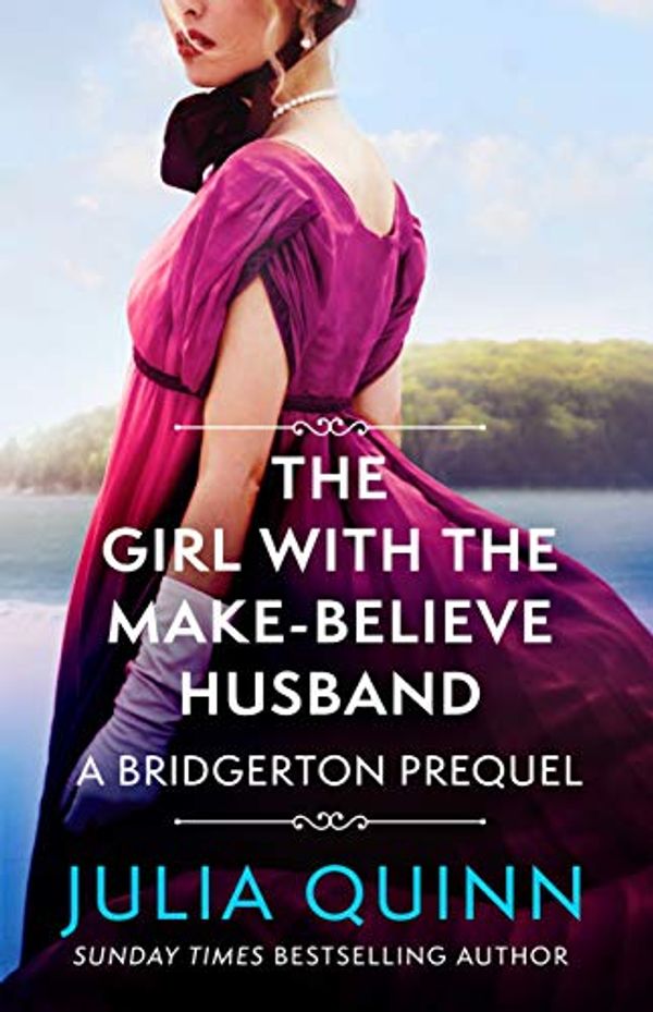 Cover Art for B01N9E9D2F, The Girl with the Make-Believe Husband by Julia Quinn