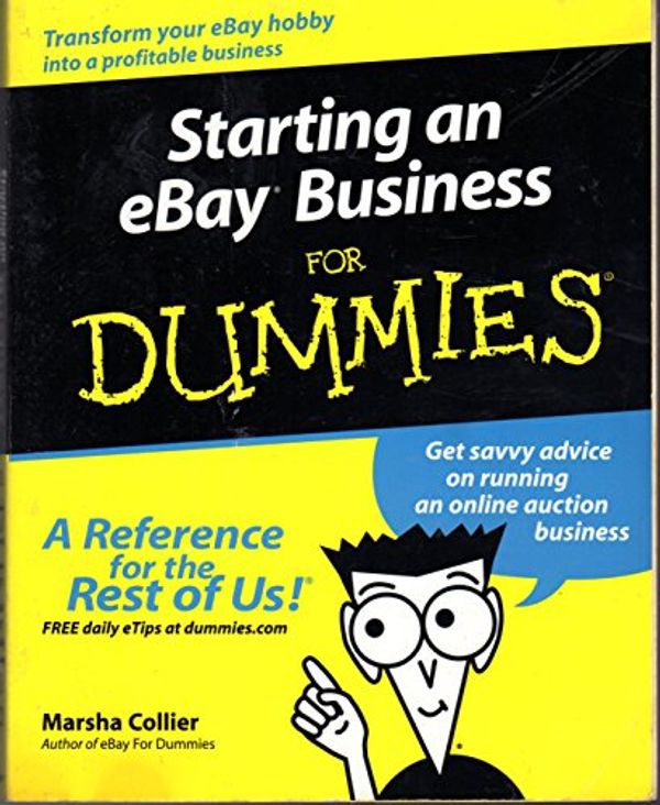 Cover Art for 9780764515477, Starting an eBay Business For Dummies by Marsha Collier