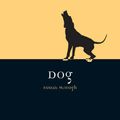 Cover Art for 9781861892034, Dog by Susan McHugh