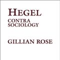 Cover Art for 9781441122063, Hegel: Contra Sociology by Gillian Rose