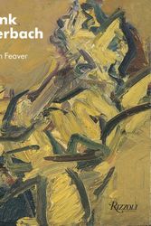 Cover Art for 9780847830589, Frank Auerbach by William Feaver