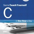 Cover Art for 9780133414370, C Programming in One Hour a Day, Sams Teach Yourself by Jones, Bradley L.