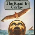 Cover Art for 9780330256971, Road to Corlay by Richard Cowper