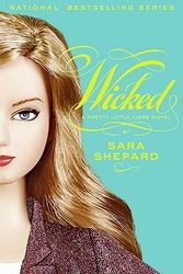 Cover Art for 9780606122719, Wicked by Sara Shepard