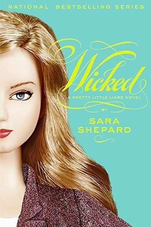 Cover Art for 9780606122719, Wicked by Sara Shepard