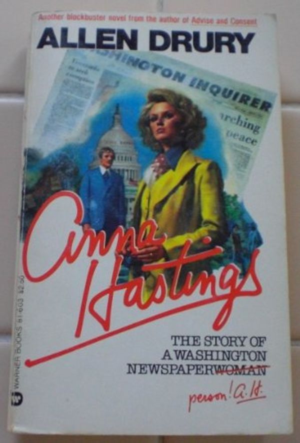 Cover Art for 9780446816038, Anna Hastings by Allen Drury