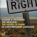 Cover Art for 9781576836040, The Message: The Gospel of Mark by Eugene H. Peterson