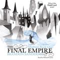 Cover Art for B00NXA6ISW, The Final Empire: Mistborn, Book 1 by Brandon Sanderson
