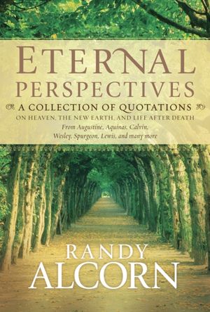 Cover Art for 9781414345574, Eternal Perspectives by Randy Alcorn