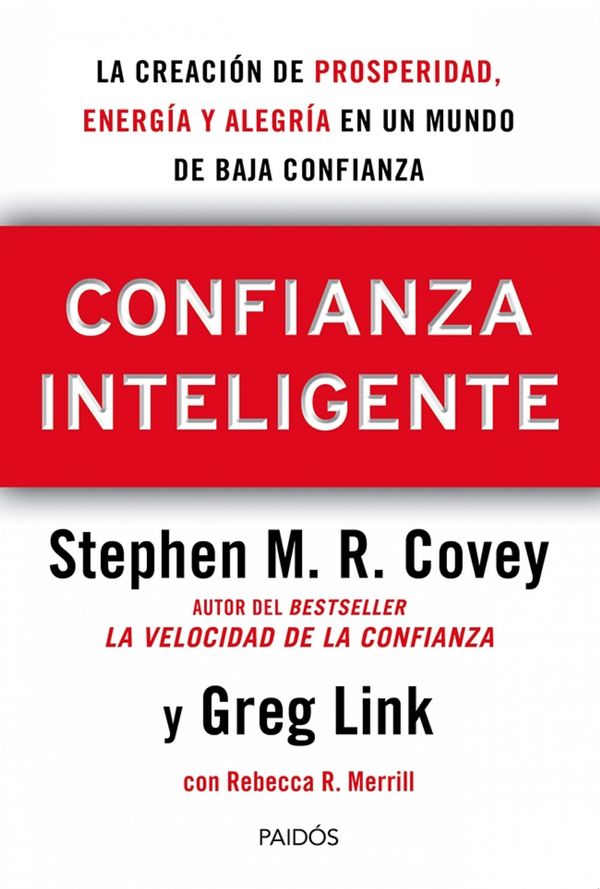 Cover Art for 9788449329425, Confianza Inteligente by Greg Link, Montserrat Asensio Fernández, Rebecca R. Merrill, Stephen M.R. Covey
