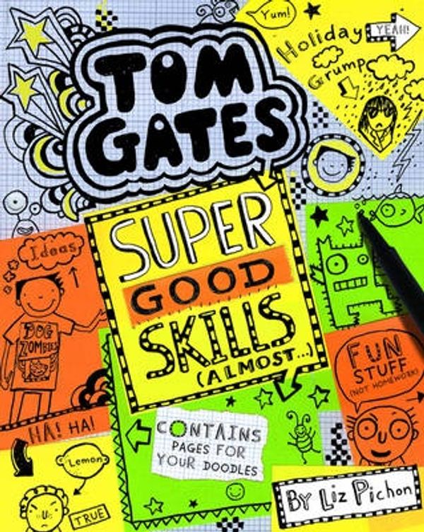 Cover Art for 9781407157856, Tom Gates Super Good Skills Almost by Liz Pichon