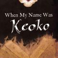 Cover Art for 9780606247160, When My Name Was Keoko by Linda Sue Park