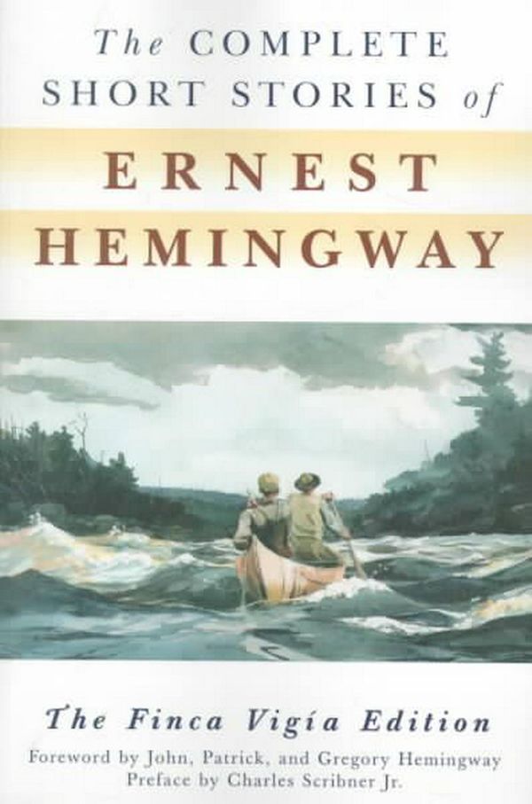 Cover Art for 9780684843322, The Complete Short Stories of Ernest Hemingway by Ernest Hemingway