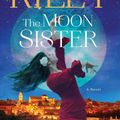 Cover Art for 9781982110611, The Moon Sister by Lucinda Riley