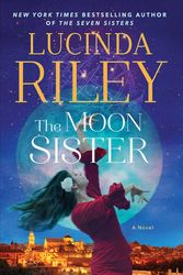 Cover Art for 9781982110611, The Moon Sister by Lucinda Riley