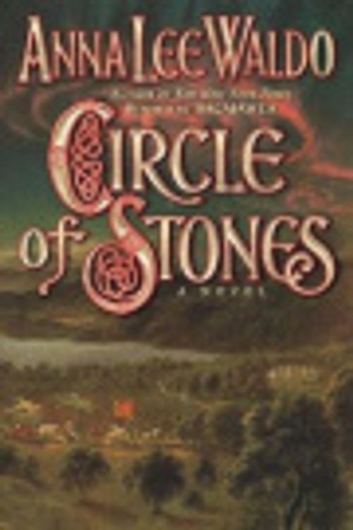 Cover Art for 9780312268268, Circle of Stones by Anna Lee Waldo