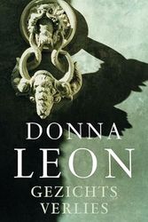 Cover Art for 9789023459132, Gezichtsverlies by Donna Leon, An de Greef