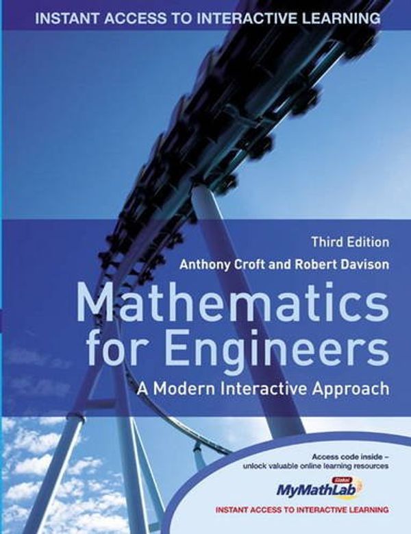 Cover Art for 9781408264126, Mathematics for Engineers by Anthony Croft