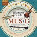 Cover Art for 0001783120916, The Ultimate Guide to Music by Joe Fullman