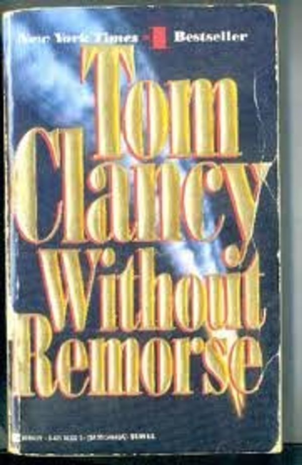 Cover Art for B0029ERK76, Without Remorse by Tom Clancy