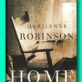 Cover Art for B096PJGWGJ, Rare Home - Signed by Marilynne Robinson - First Edition - Orange Prize by Marilynne Robinson