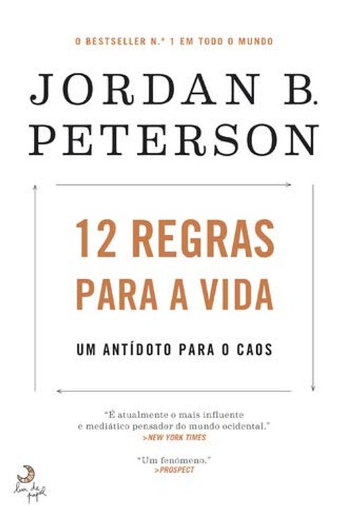Cover Art for 9789892342986, 12 Regras para a Vida Um antídoto para o caos (Portuguese Edition) by Jordan B. Peterson