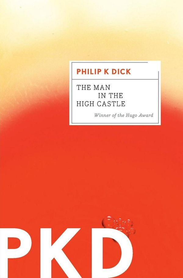 Cover Art for 9780547572482, The Man in the High Castle by Philip K. Dick