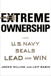 Cover Art for 9781250067050, Extreme Ownership: How U.S. Navy Seals Lead and Win by Jocko Willink