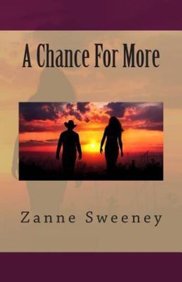 Cover Art for 9780615990972, A Chance For More by Zanne Sweeney