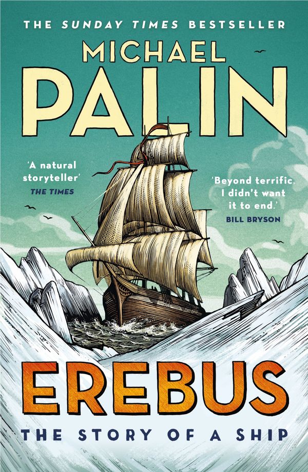 Cover Art for 9781784758578, Erebus by Michael Palin