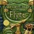 Cover Art for 9781419393891, Flyte [UNABRIDGED CD] (Audiobook) (Book 2, The Septimus Heap series) by Angie Sage