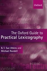 Cover Art for 9780199277711, The Oxford Guide to Practical Lexicography by Rundell Atkins