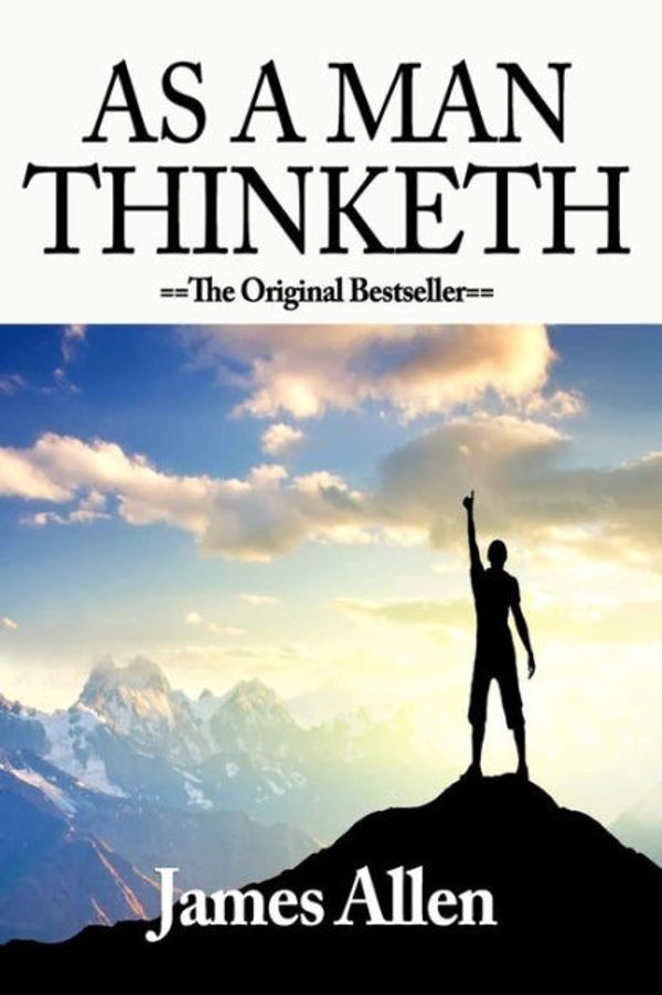 Cover Art for 9781530019106, [ as a Man Thinketh[ as a Man Thinketh ]By Allen, James ( Author )May-28-2011 Paperback by James Allen