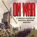 Cover Art for 9781626362895, On War by Carl von Clausewitz