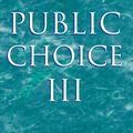 Cover Art for 9780521894753, Public Choice III by Dennis C. Mueller