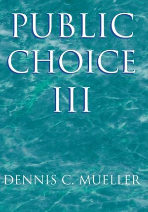 Cover Art for 9780521894753, Public Choice III by Dennis C. Mueller