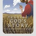 Cover Art for 9781933339504, Telling God's Story by Peter Enns