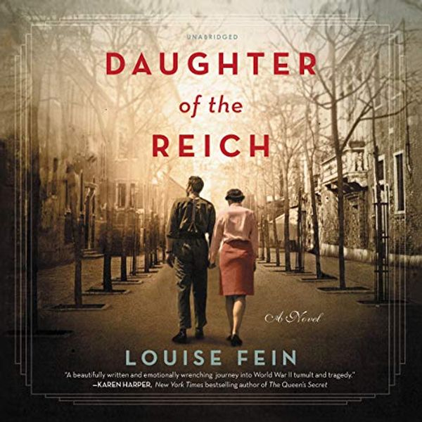 Cover Art for 9781094157009, Daughter of the Reich Lib/E by Louise Fein
