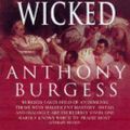 Cover Art for 9780749006723, The Kingdom of the Wicked by Anthony Burgess