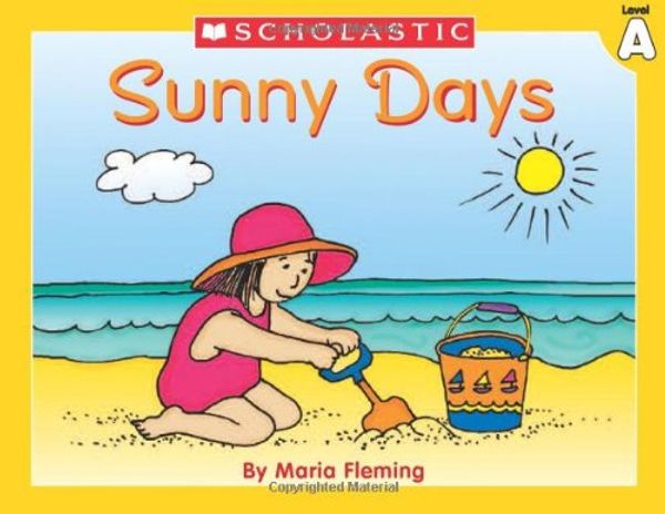 Cover Art for 9780439586481, Sunny Days by Maria Fleming
