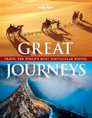 Cover Art for 9781742205892, Great Journeys by Lonely Planet