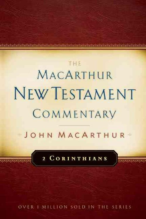 Cover Art for 9780802408655, 2 Corinthians MacArthur New Testament Commentary by John MacArthur