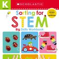 Cover Art for 9781338531824, Kindergarten Big Skills Workbook: Sorting for Stem (Scholastic Early Learners) by Scholastic Early Learners