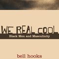 Cover Art for 9780415969277, We Real Cool by Bell Hooks
