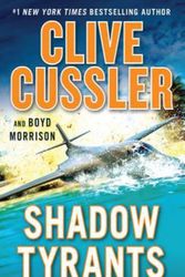 Cover Art for 9781432855185, Shadow TyrantsWheeler Large Print Book Series by Clive Cussler, Boyd Morrison