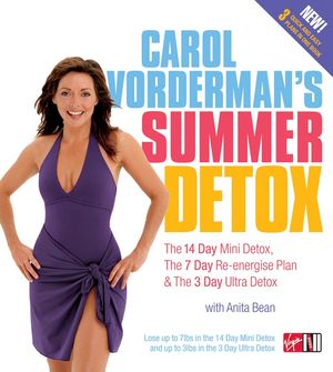 Cover Art for 9780753511121, Carol Vorderman's Summer Detox: The 14 day mini detox, the 7 day re-energise plan and the 3 day ultra detox by Anita Bean, Carol Vorderman