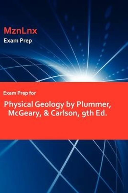 Cover Art for 9781428869059, Physical Geology by Plummer, McGeary, & Carlson, 9th Ed. by McGeary & Carlson Plummer