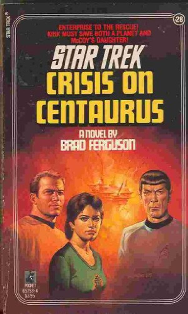 Cover Art for 9780671657536, Crisis Centaurus Star Trek 28 by Brad Ferguson